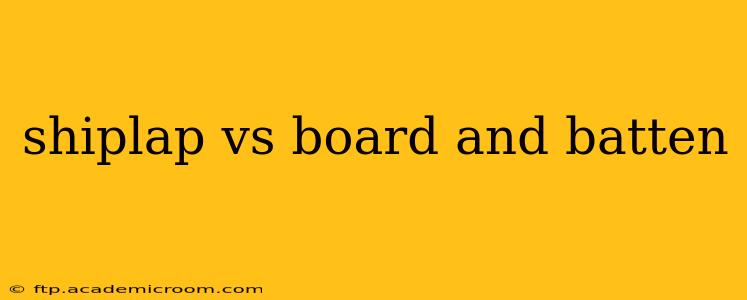 shiplap vs board and batten