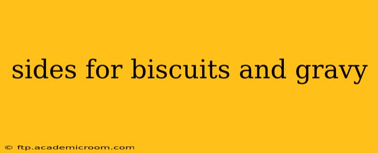 sides for biscuits and gravy
