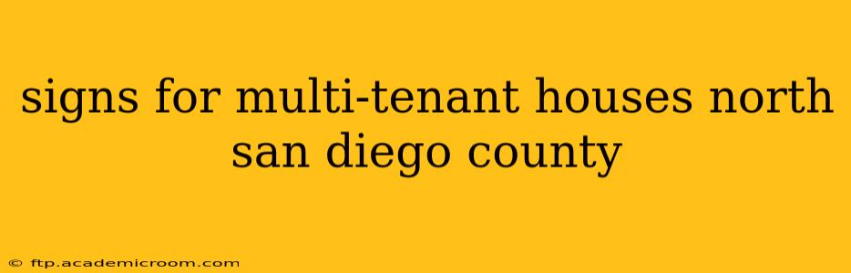 signs for multi-tenant houses north san diego county