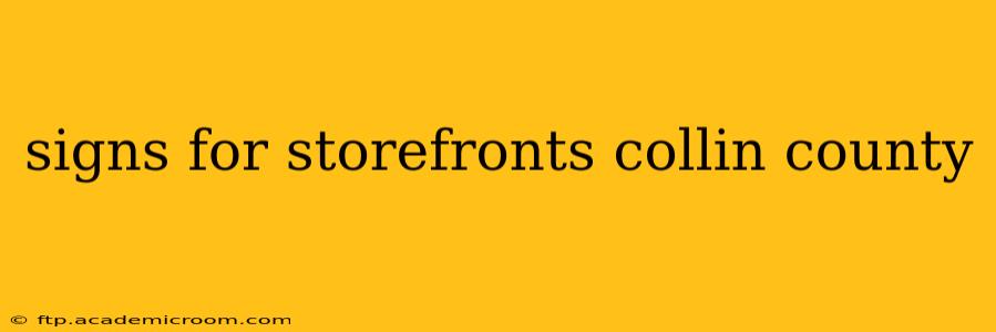 signs for storefronts collin county
