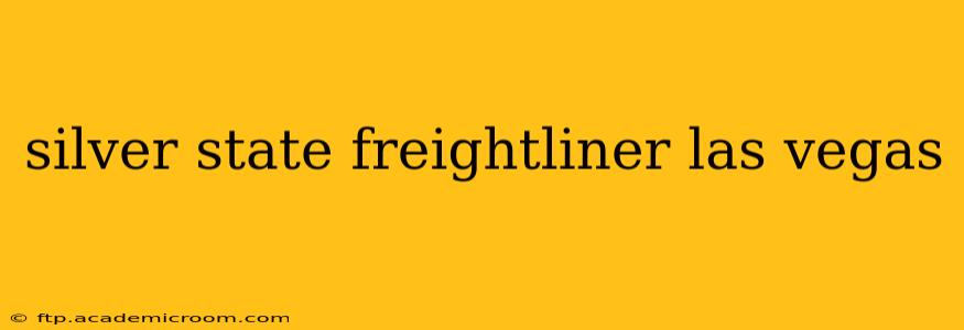 silver state freightliner las vegas