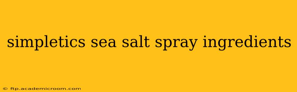 simpletics sea salt spray ingredients