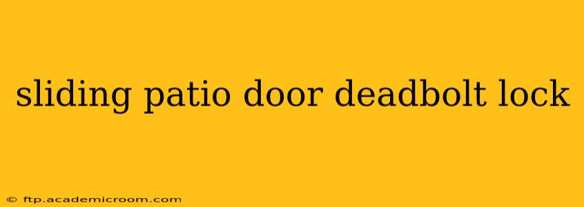 sliding patio door deadbolt lock