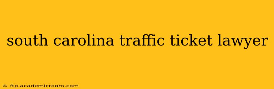 south carolina traffic ticket lawyer