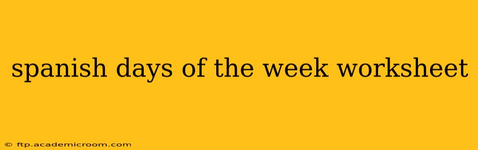 spanish days of the week worksheet