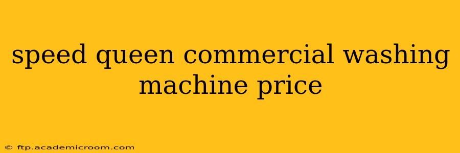 speed queen commercial washing machine price