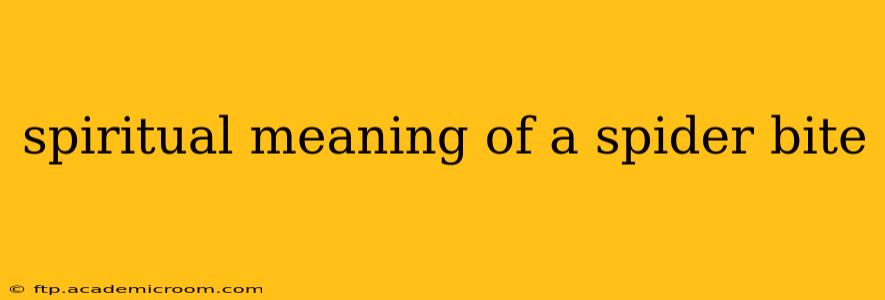 spiritual meaning of a spider bite