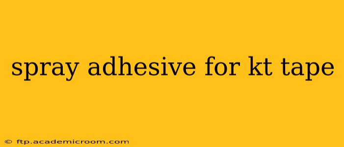spray adhesive for kt tape