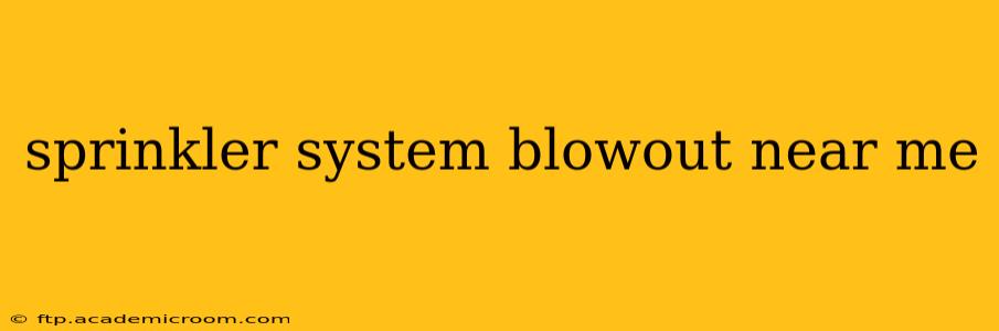 sprinkler system blowout near me