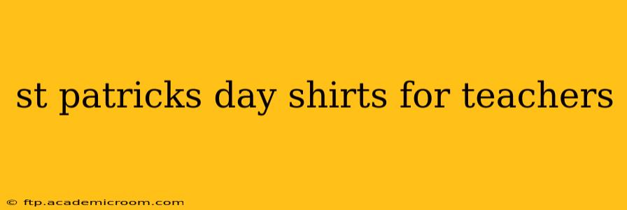 st patricks day shirts for teachers