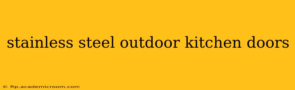 stainless steel outdoor kitchen doors