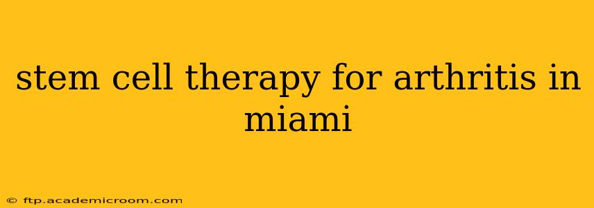 stem cell therapy for arthritis in miami