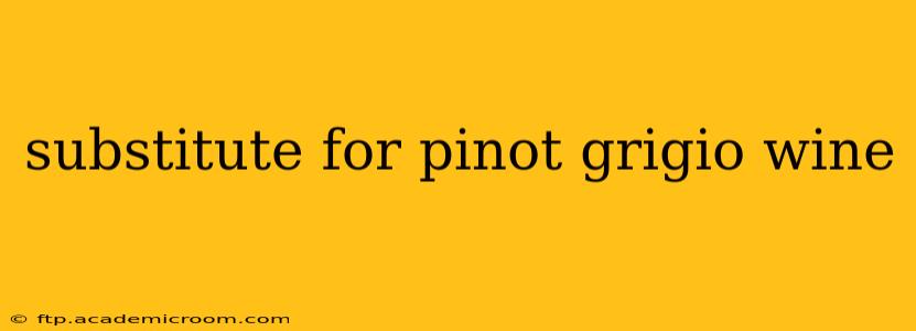 substitute for pinot grigio wine