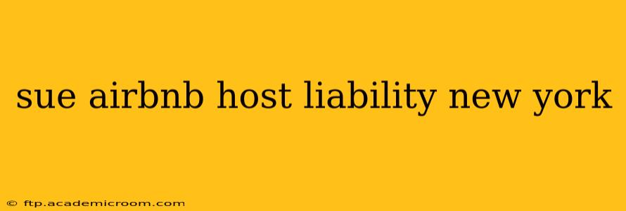 sue airbnb host liability new york