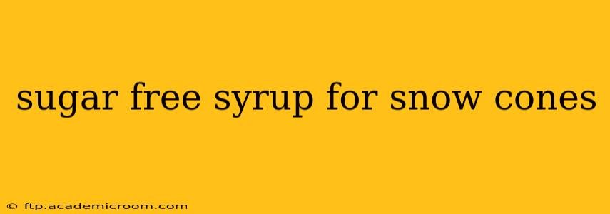 sugar free syrup for snow cones