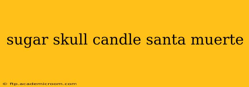 sugar skull candle santa muerte