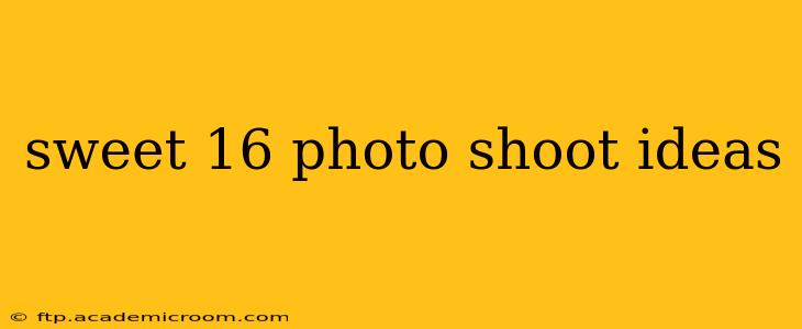 sweet 16 photo shoot ideas