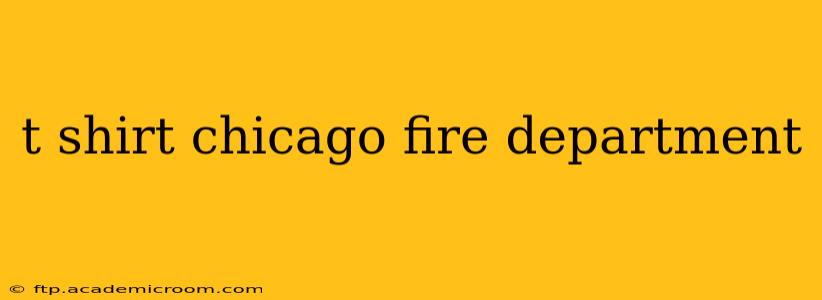 t shirt chicago fire department