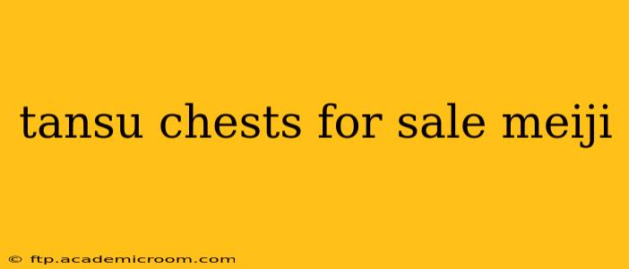 tansu chests for sale meiji