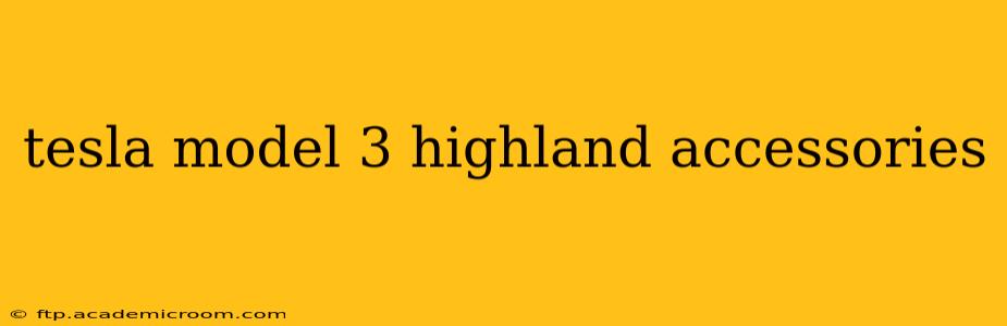 tesla model 3 highland accessories