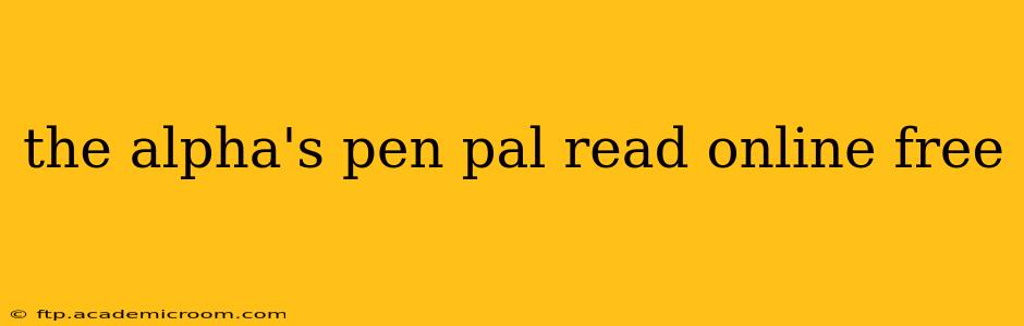 the alpha's pen pal read online free