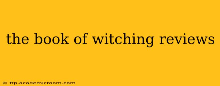 the book of witching reviews
