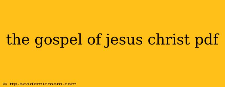 the gospel of jesus christ pdf