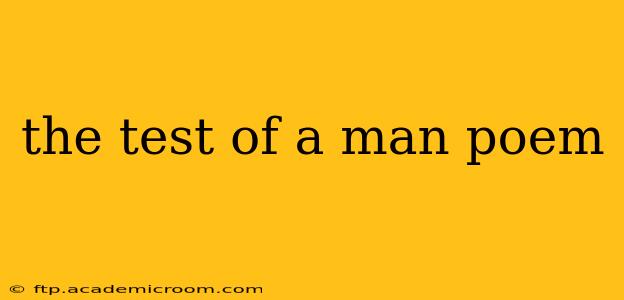 the test of a man poem