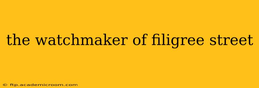 the watchmaker of filigree street
