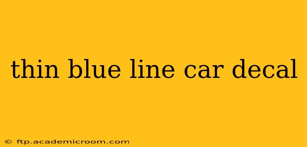 thin blue line car decal