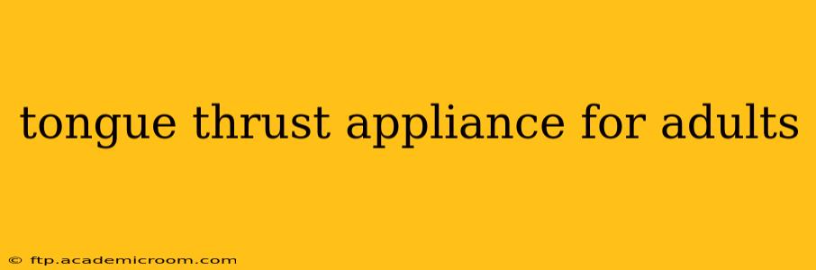 tongue thrust appliance for adults