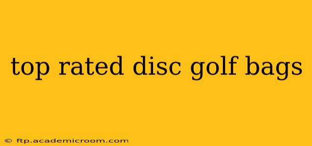 top rated disc golf bags