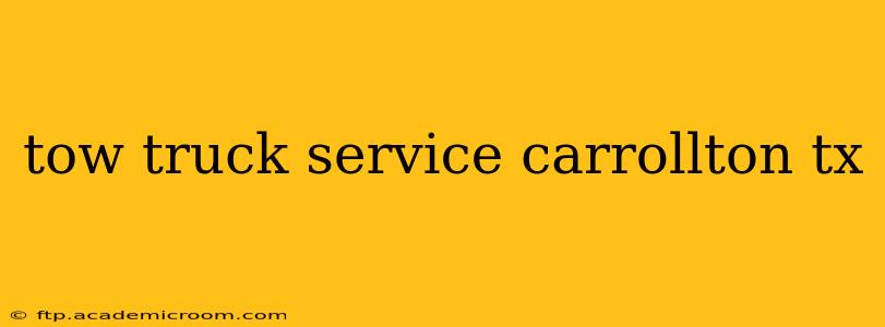 tow truck service carrollton tx