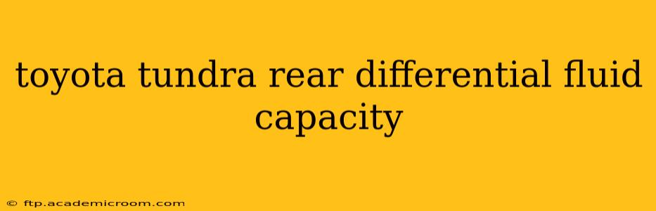toyota tundra rear differential fluid capacity