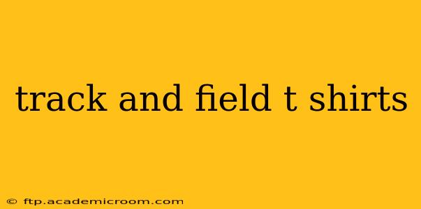 track and field t shirts