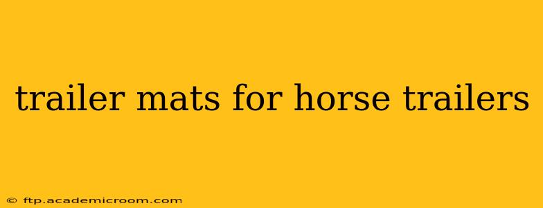 trailer mats for horse trailers