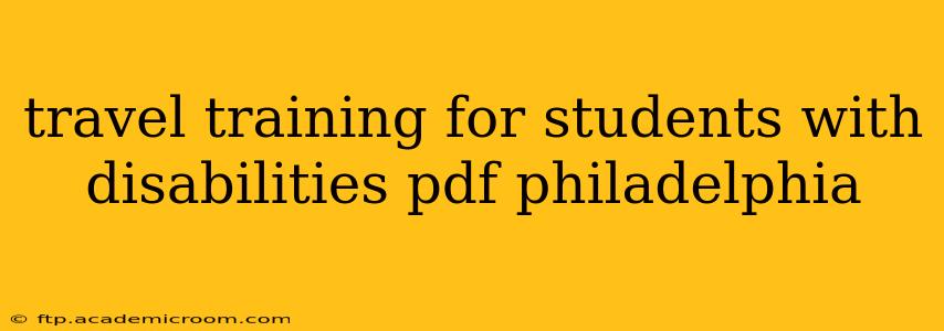 travel training for students with disabilities pdf philadelphia