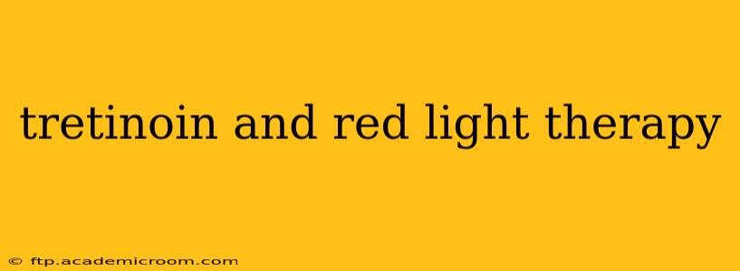 tretinoin and red light therapy