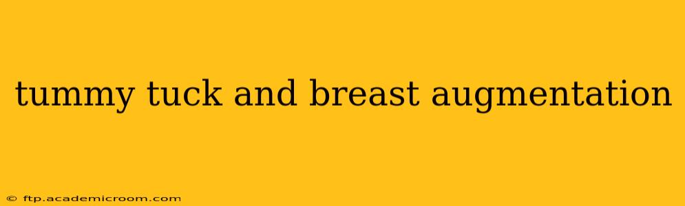 tummy tuck and breast augmentation