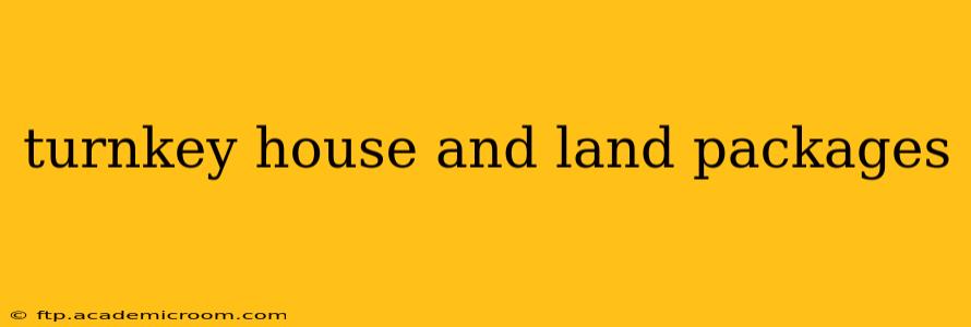 turnkey house and land packages