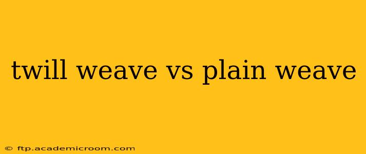 twill weave vs plain weave