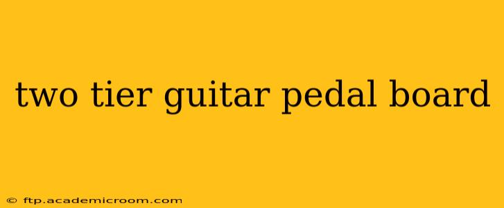 two tier guitar pedal board