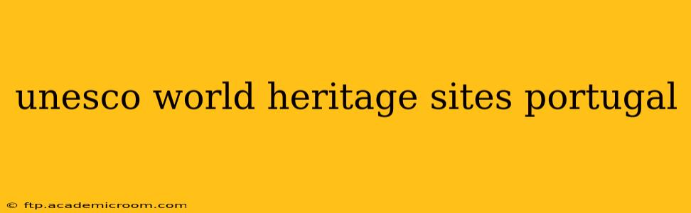 unesco world heritage sites portugal