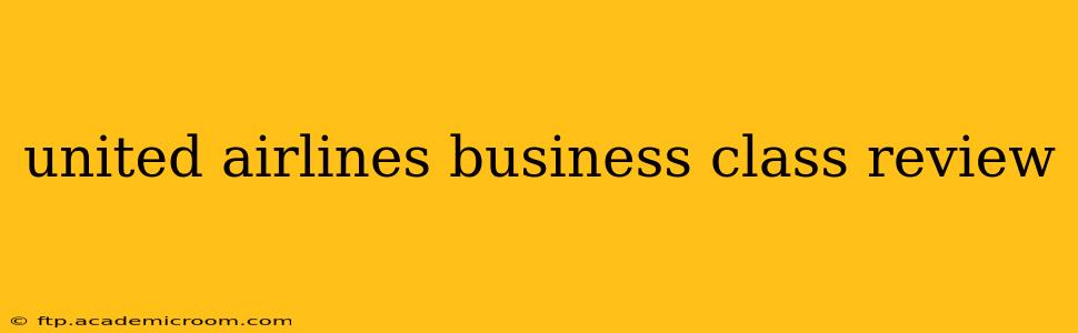 united airlines business class review