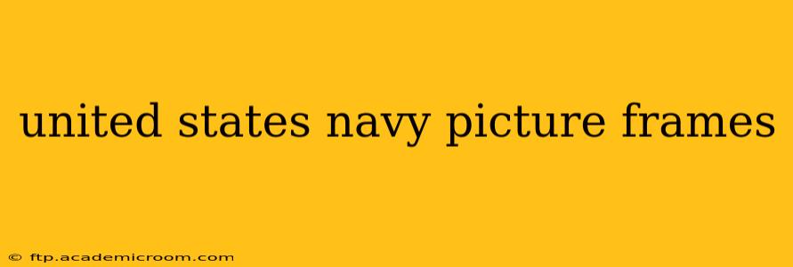 united states navy picture frames