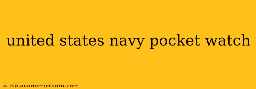 united states navy pocket watch