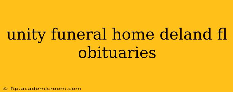 unity funeral home deland fl obituaries