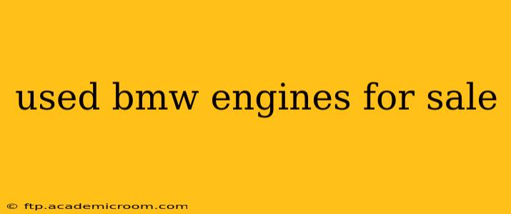 used bmw engines for sale