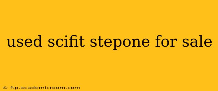 used scifit stepone for sale