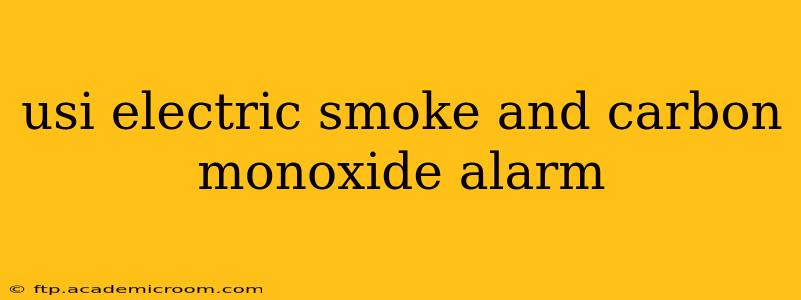 usi electric smoke and carbon monoxide alarm